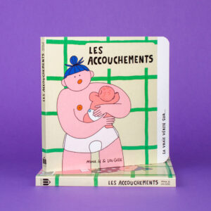 Les accouchements - SOLD OUT